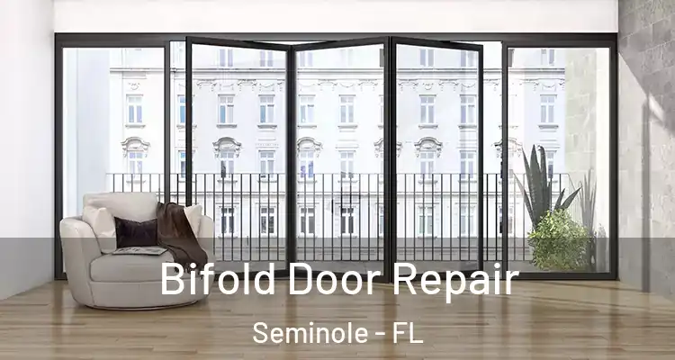 Bifold Door Repair Seminole - FL