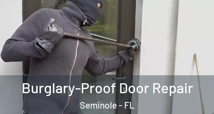 Burglary-Proof Door Repair Seminole - FL
