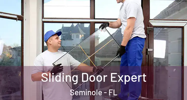 Sliding Door Expert Seminole - FL